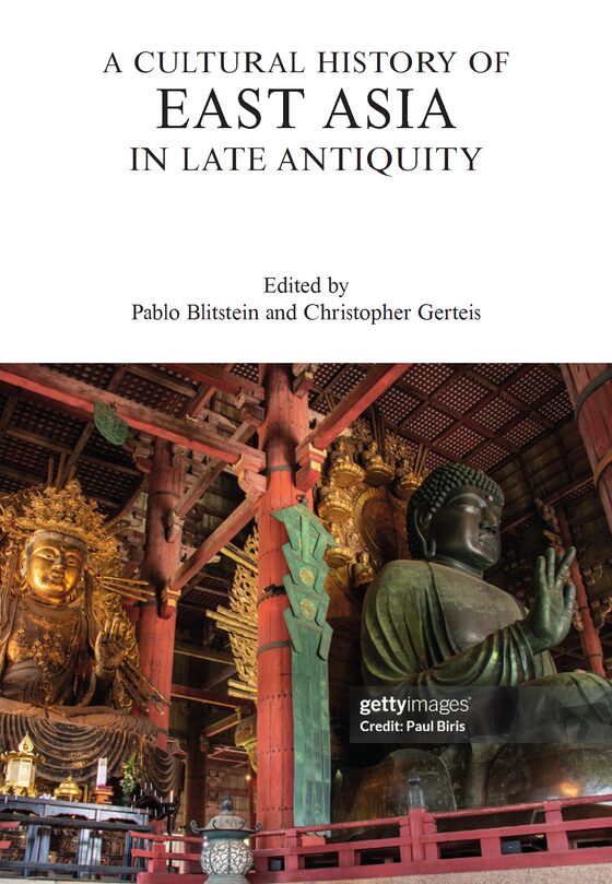 Cover of A Cultural History of East Asia in Late Antiquity